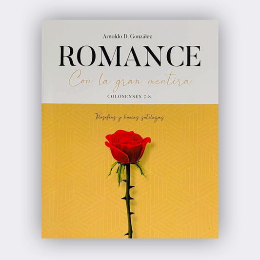 Romance con la gran mentira | Arnoldo González
